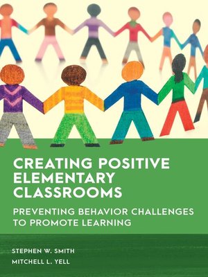cover image of Creating Positive Elementary Classrooms